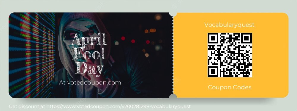 Vocabularyquest Coupon discount, offer to 2024 April Fool Day