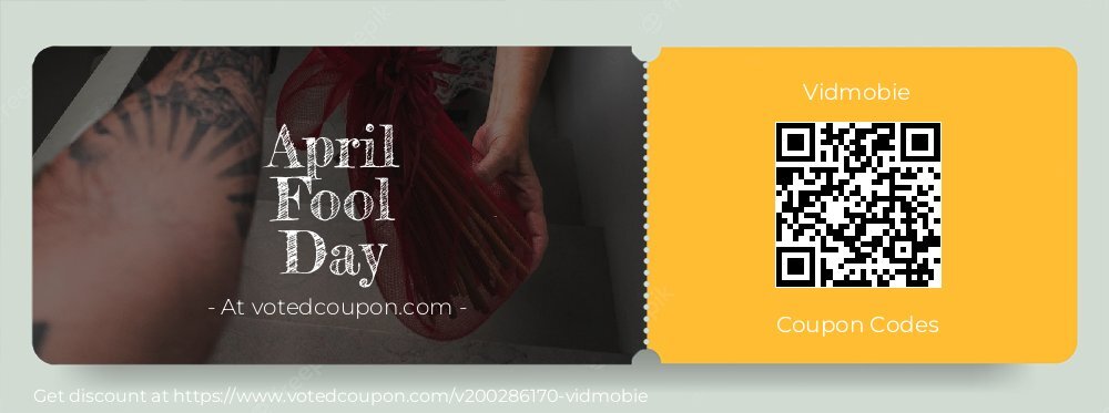 Vidmobie Coupon discount, offer to 2024 April Fool Day