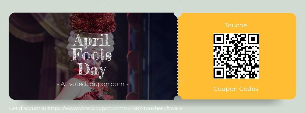 Touche Coupon discount, offer to 2024 April Fools Day