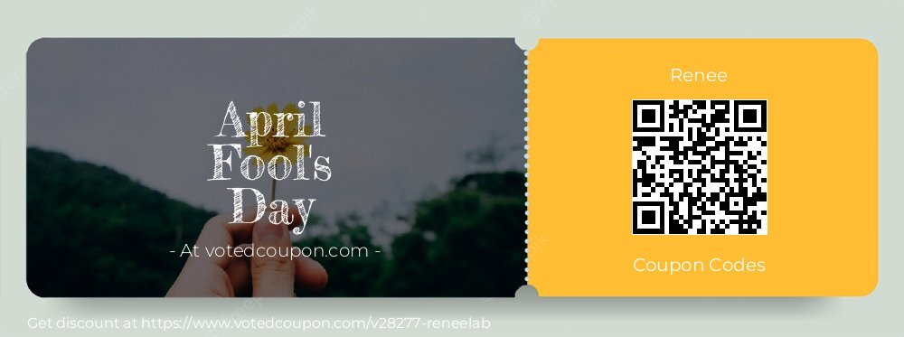 Renee Coupon discount, offer to 2025 April Fool's Day