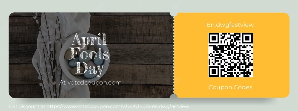 En.dwgfastview Coupon discount, offer to 2025 April Fools Day