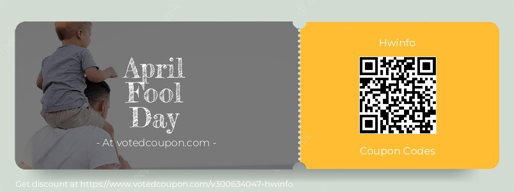 Hwinfo Coupon discount, offer to 2025 April Fool Day