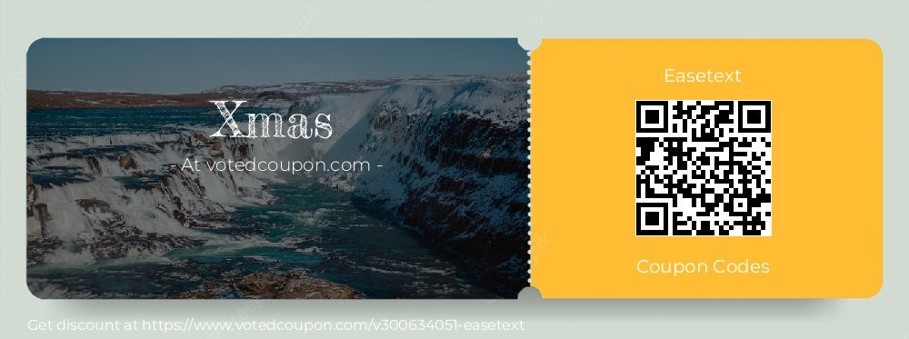 Easetext Coupon discount, offer to 2023 Xmas