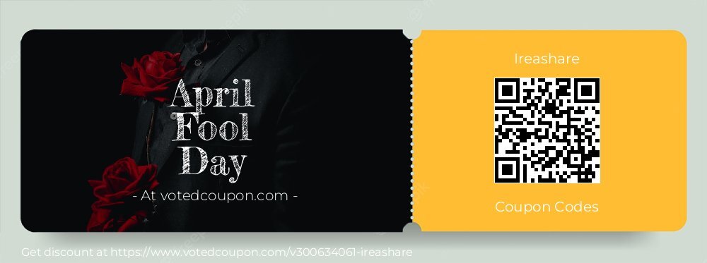 Ireashare Coupon discount, offer to 2025 April Fool Day