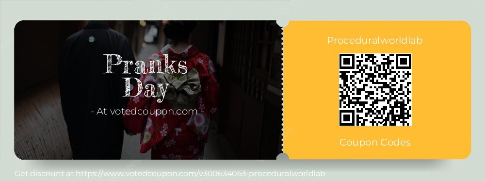 Proceduralworldlab Coupon discount, offer to 2025 Pranks Day