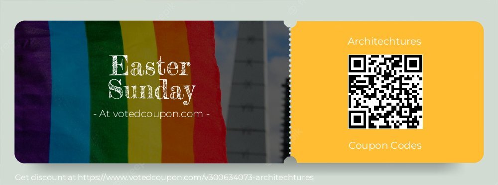 Architechtures Coupon discount, offer to 2025 Easter Sunday