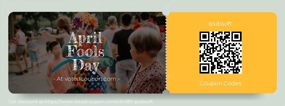 Ipubsoft Coupon discount, offer to 2025 April Fools Day