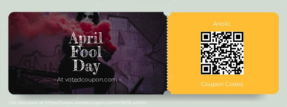Ariolic Coupon discount, offer to 2025 April Fool Day