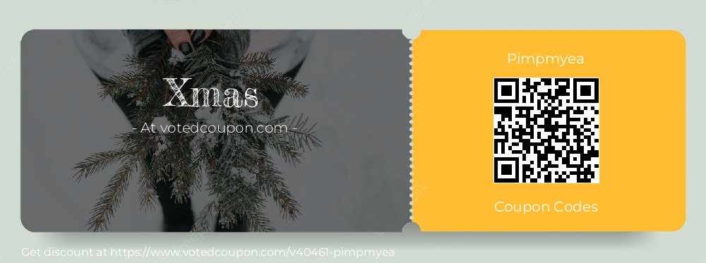 Pimpmyea Coupon discount, offer to 2023 Xmas