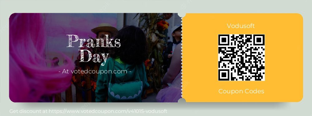 Vodusoft Coupon discount, offer to 2025 Pranks Day