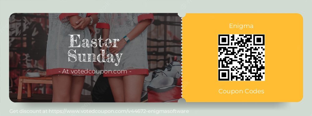Enigma Coupon discount, offer to 2025 Easter Sunday
