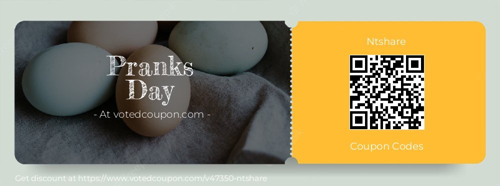 Ntshare Coupon discount, offer to 2025 Pranks Day