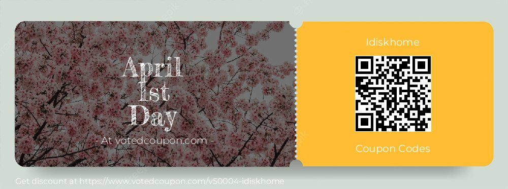 Idiskhome Coupon discount, offer to 2025 April 1st Day