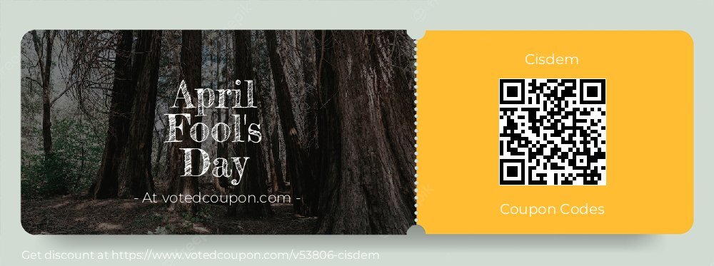 Cisdem Coupon discount, offer to 2024 April Fool's Day