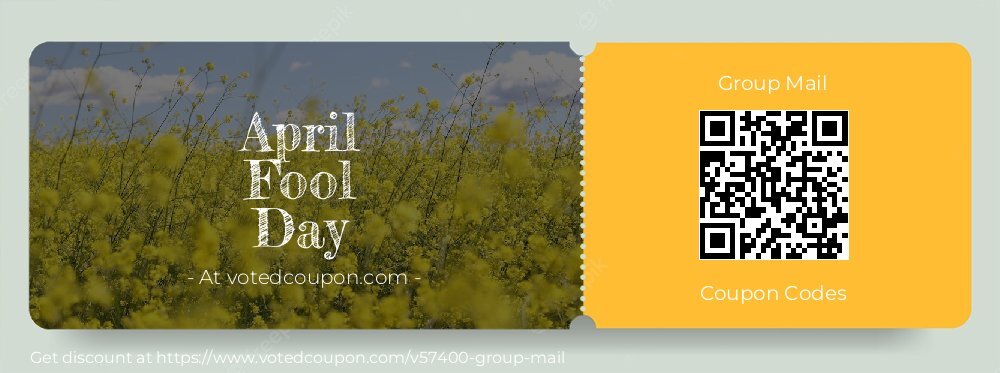 Group Mail Coupon discount, offer to 2024 April Fool Day