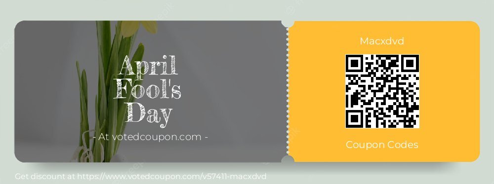 Macxdvd Coupon discount, offer to 2024 April Fool's Day