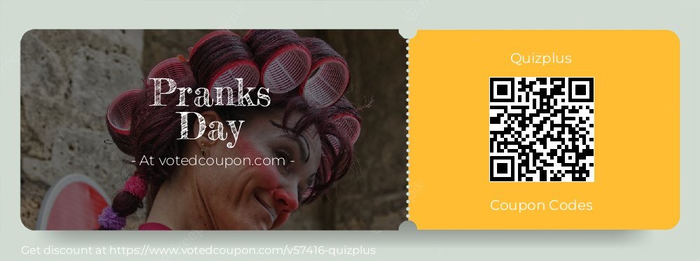 Quizplus Coupon discount, offer to 2024 Pranks Day