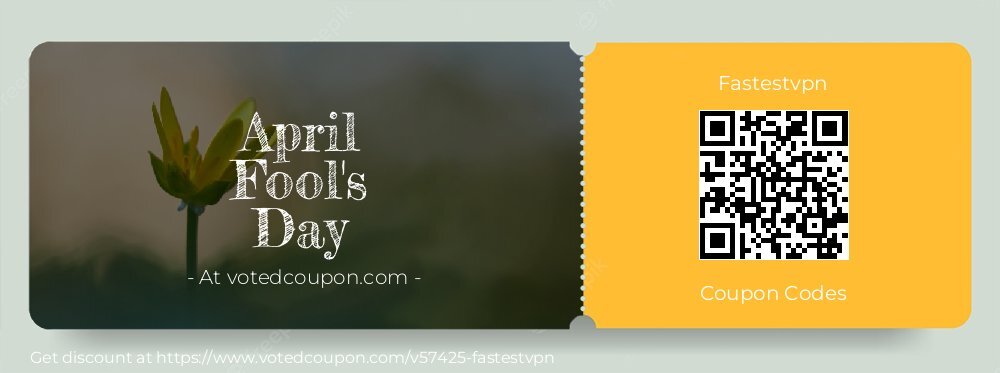 Fastestvpn Coupon discount, offer to 2025 April Fool's Day