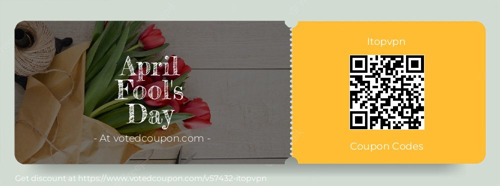 Itopvpn Coupon discount, offer to 2025 April Fool's Day
