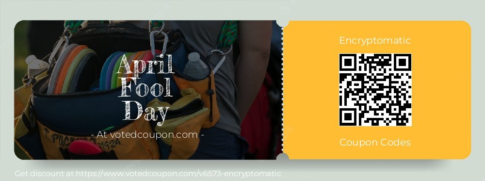 Encryptomatic Coupon discount, offer to 2025 April Fool Day